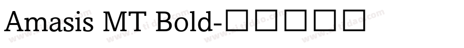 Amasis MT Bold字体转换